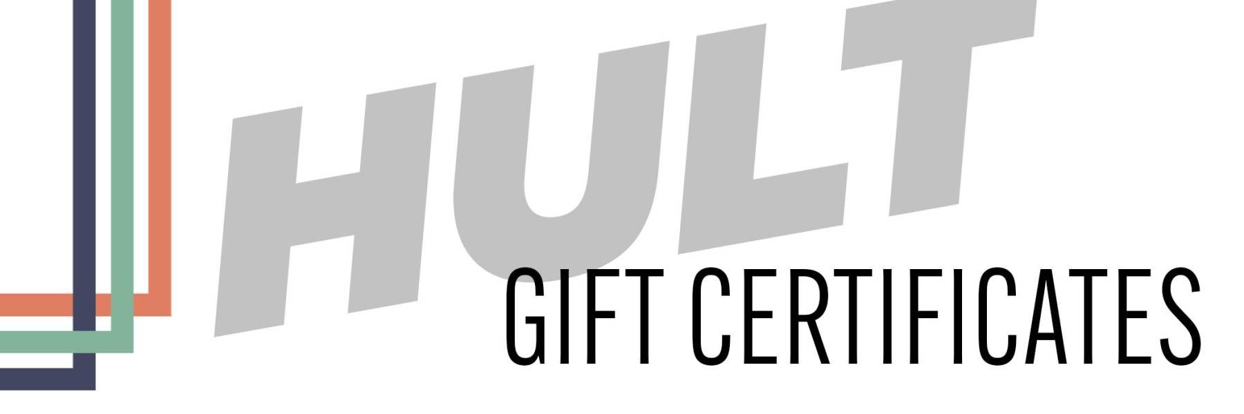Banner image of HULT GIFT CERTIFICATE